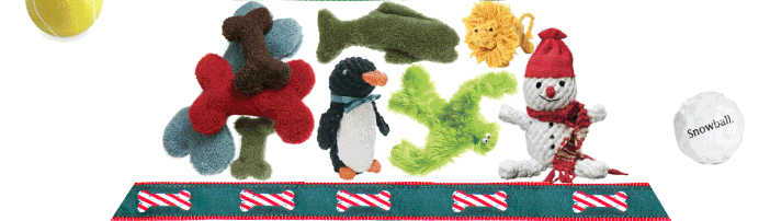 Bones, Rope toys, Chew and Chase toys. Our toys are extremely well made and very sturdy.