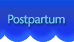 Postpartum